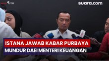 Istana Jawab Kabar Purbaya Mundur dari Menteri Keuangan