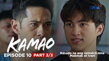 Kamao: Kasado na ang rematch nina Makmak at Ivan! (Episode 10 - Part 3/3)