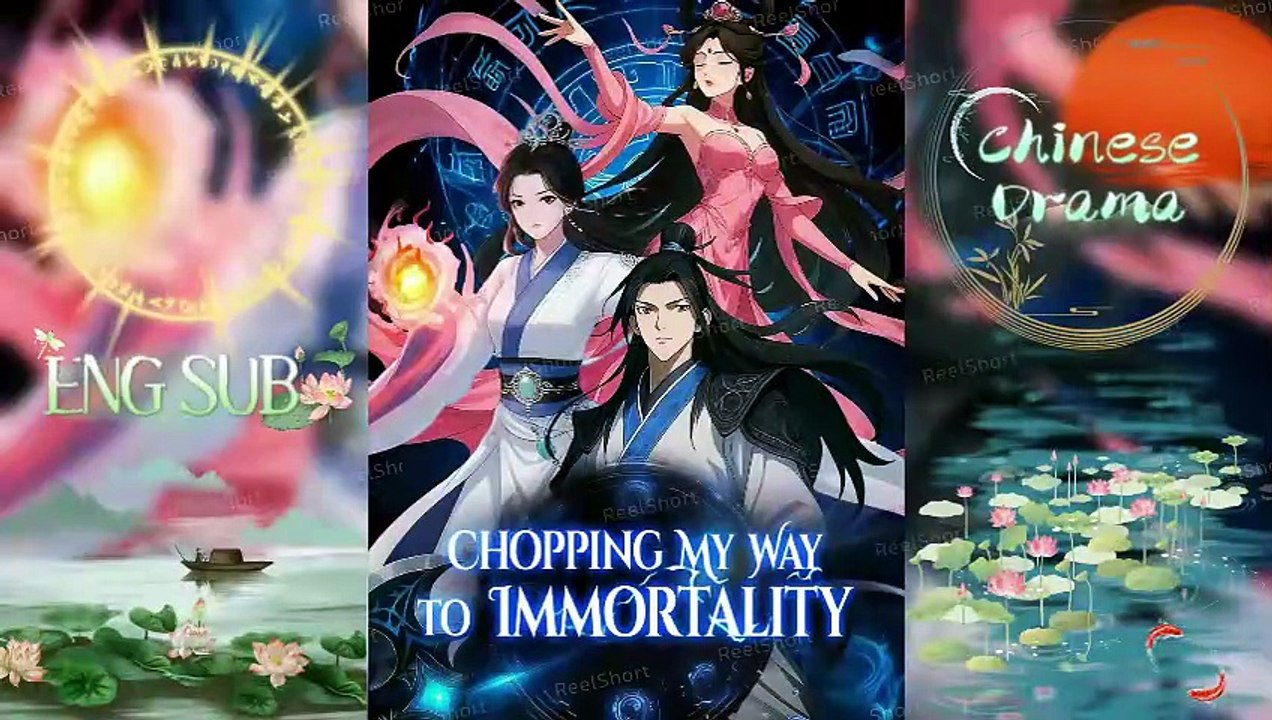 🌶️💫Chopping My Way to Immortality - ⚡The Ultimate Comeback Story| Dailymotion #ReelShort