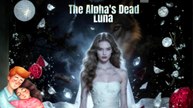 NEW 🎁 The Alpha's Dead Luna Dailymotion Episodes - Aria, a wolf-girl who cannot shift, is won over by Alpha Kane's... [NO CUT]