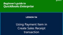 114 - Using Payment Item in Create Sales Receipt transaction