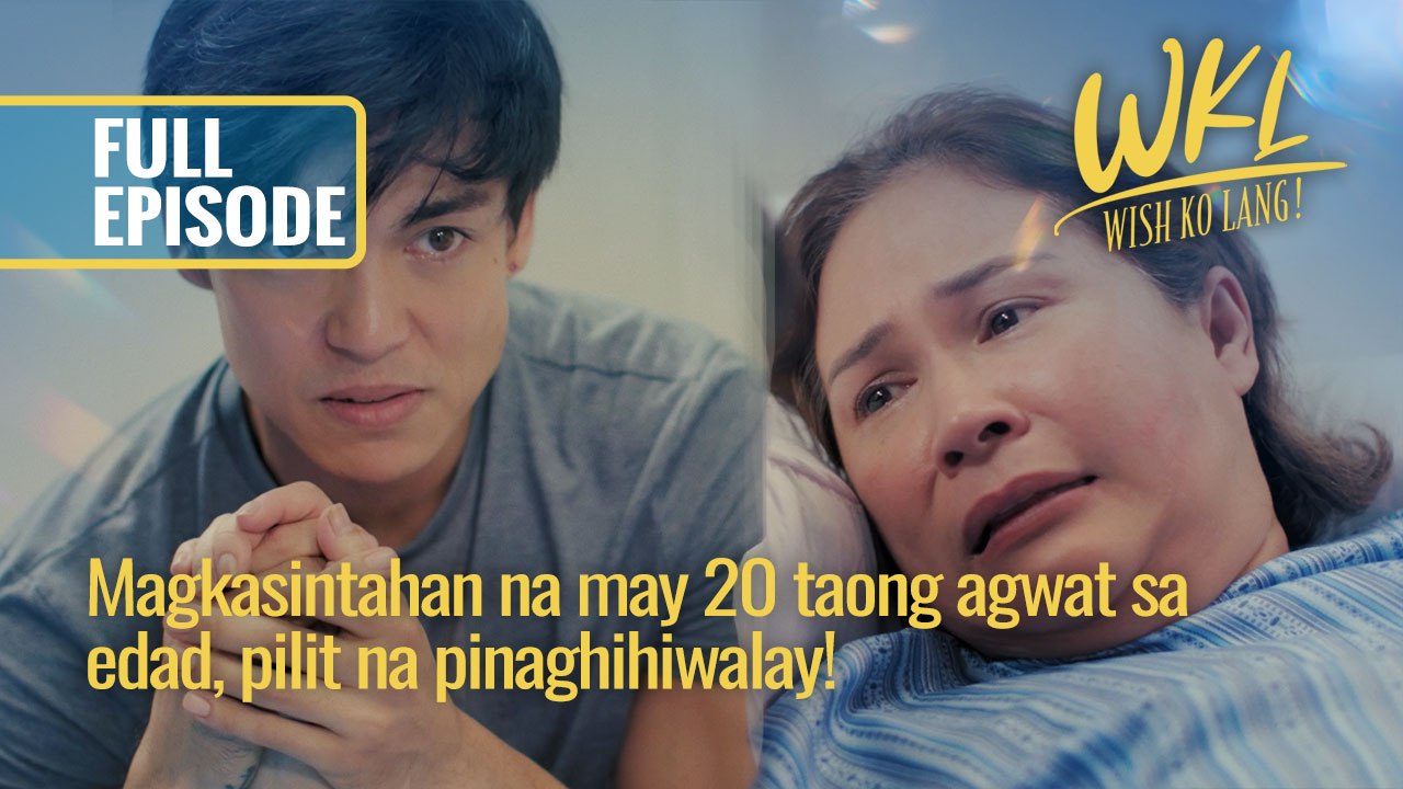 Magkasintahan na may 20 taong agwat sa edad, pilit na pinaghihiwalay! (Full Episode) | Wish Ko Lang