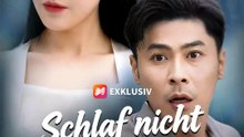 Schlaf nicht neben ihr | Komplette Serie | Short Drama Deutsch