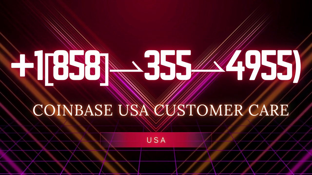C^omplete List ]] of [O.f>f.ic.i.a.l] Coinbase®® HELP DESK™ USA Contact Numbers: A Full Guide INFO+1[858]⇀355⇀4955) (1)