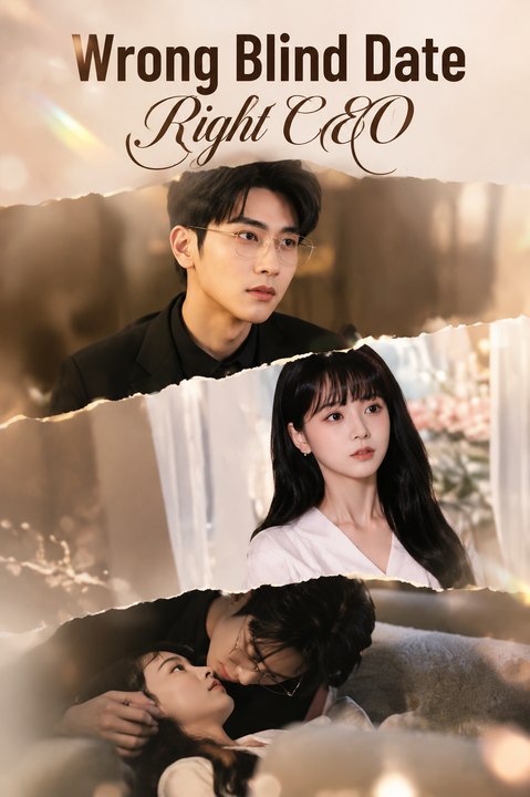 Wrong Blind Date, Right CEO | Viral CEO Romance Drama Short Movie Full EP - ENGSUB