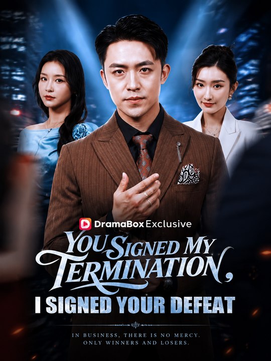 You Signed My Termination, I Signed Your Defeat | Viral CEO Revenge Drama Short Movie Full EP - ENGSUB