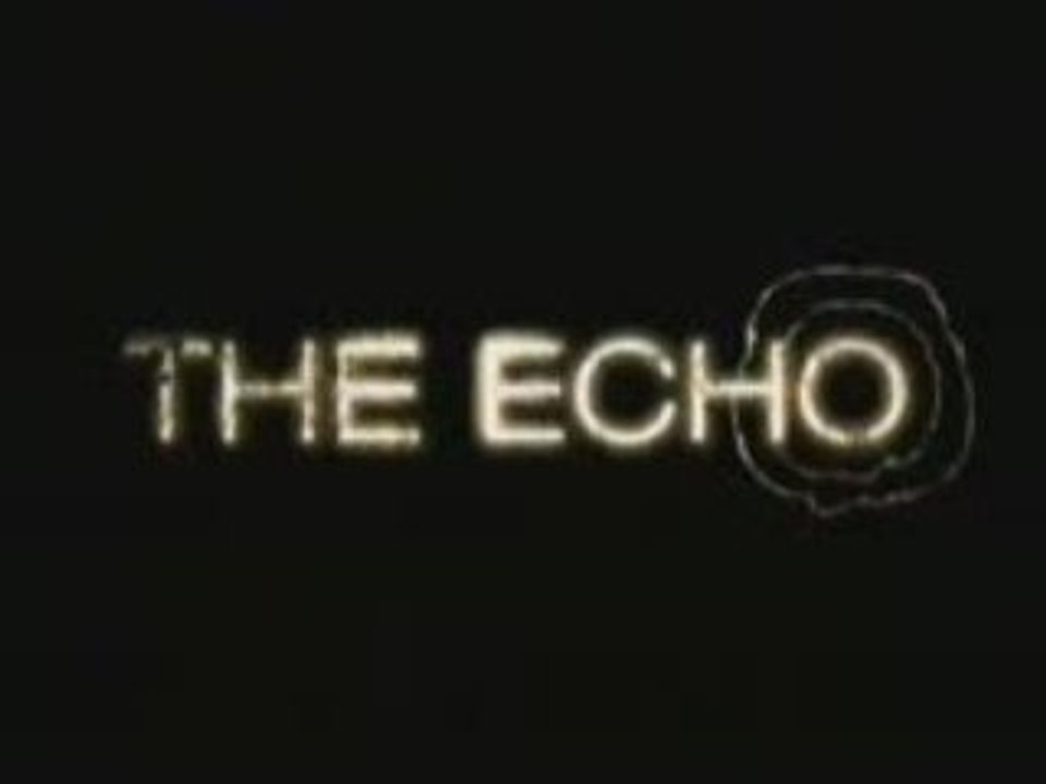 The Echo - Trailer