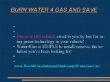 Burn Water 4 Gas Get up to 60-70 MPG Save on gas Hybrid Fuel