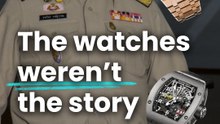 The watches weren’t the story