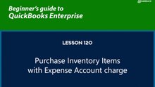 120 - Purchase Inventory Items with Expense Account charge