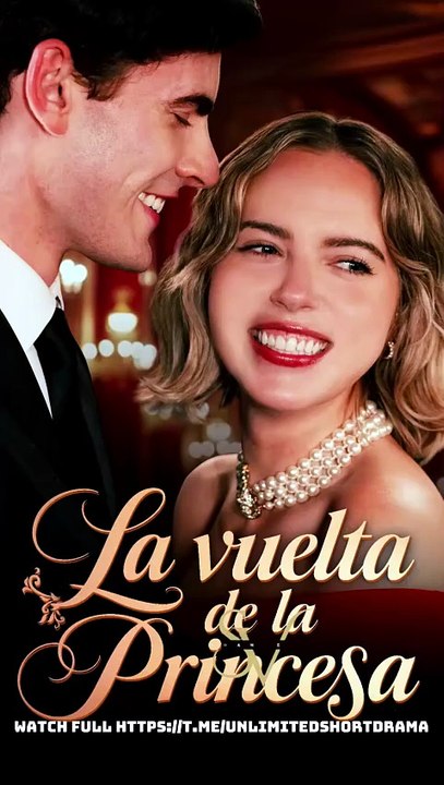 La vuelta de la princesa