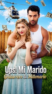 Ups! Mi Marido Chatarrero Es Millonario - Película Completa en Español (Doblado) | Romance Millonario, Identidad Oculta