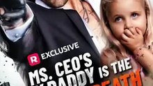 Baby Daddy da Sra. CEO é o Mercador da Morte  Racha | Filme Completo em Português