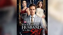 [ DramaBox ]  Your Loser Husband Is a Big Shot | The Man Everyone Mocked Was Secretly Powerful