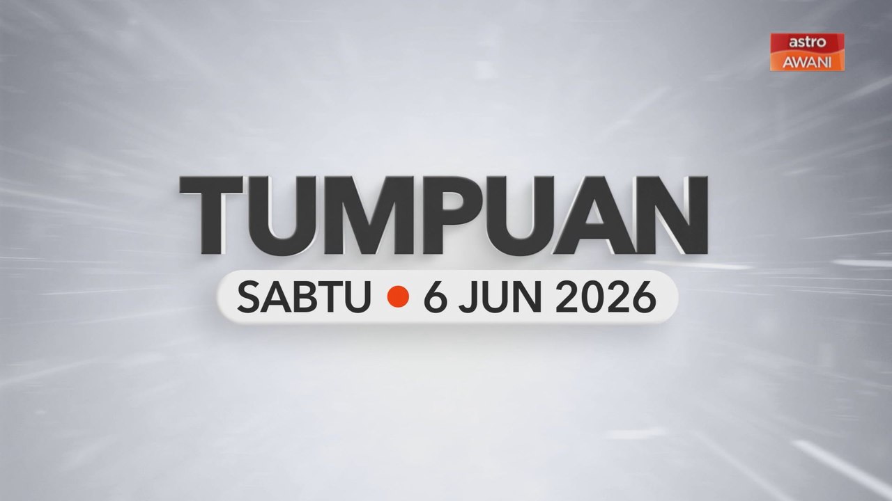Tumpuan Sabtu –  6 Jun 2026
