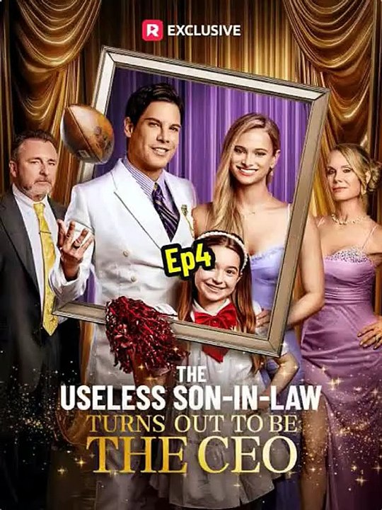 The Useless Son-in-Law Turns Out to Be the CEO 《《 ReelShort 》》