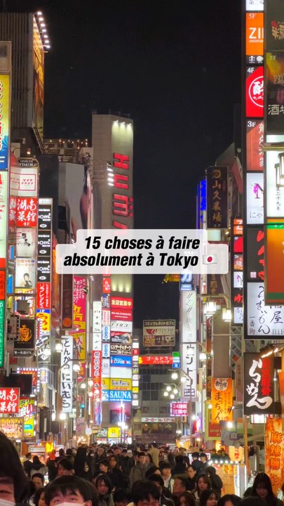 15 choses à faire absolument à Tokyo 🇯🇵