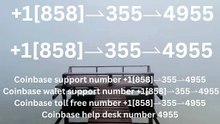 》{CoMpLeTe List} of Official Coinbase Toll Free SuPpOrT™️Phone Contact Numbers : A Step-by-Step Assistance