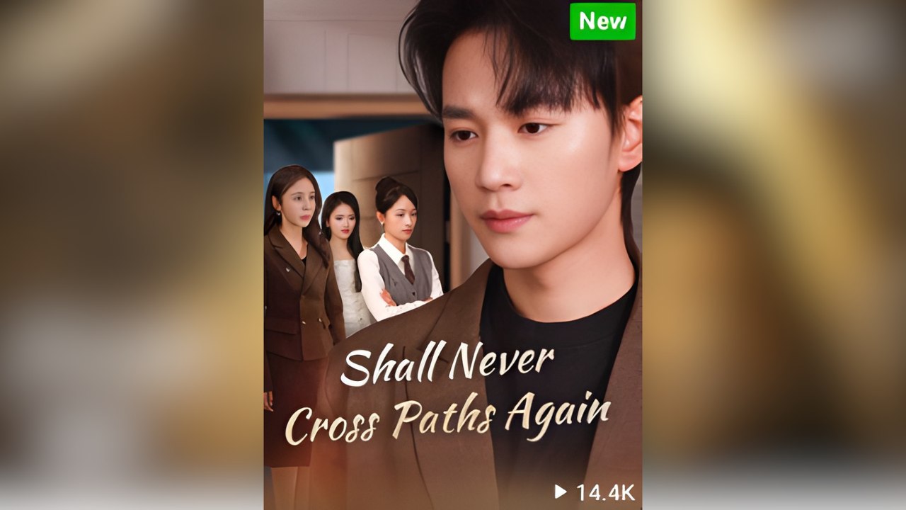 Shall Never Cross Paths Again - Ep - FULL ✅