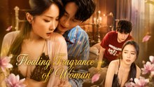 Fragranza floating delle donne dramma cinese | Film Completo in Italiano