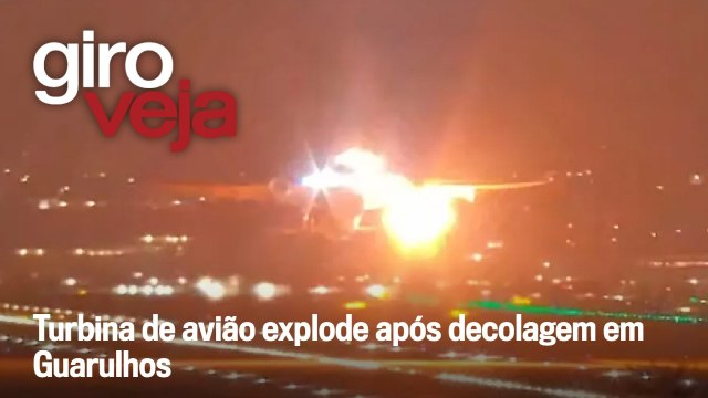 Turbina de avião explode após decolagem em Guarulhos | Giro VEJA