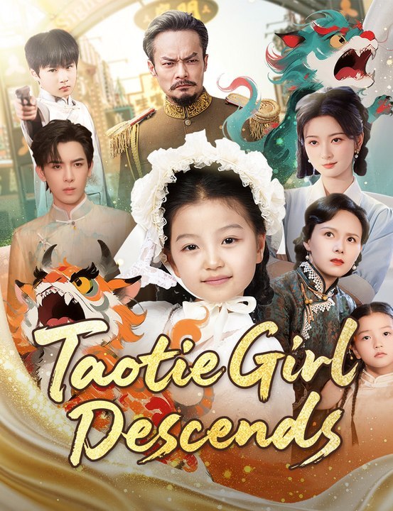 Taotie Girl Descends - Full Drama | English Sub 2026 | Full Short Drama | English Sub 2026
