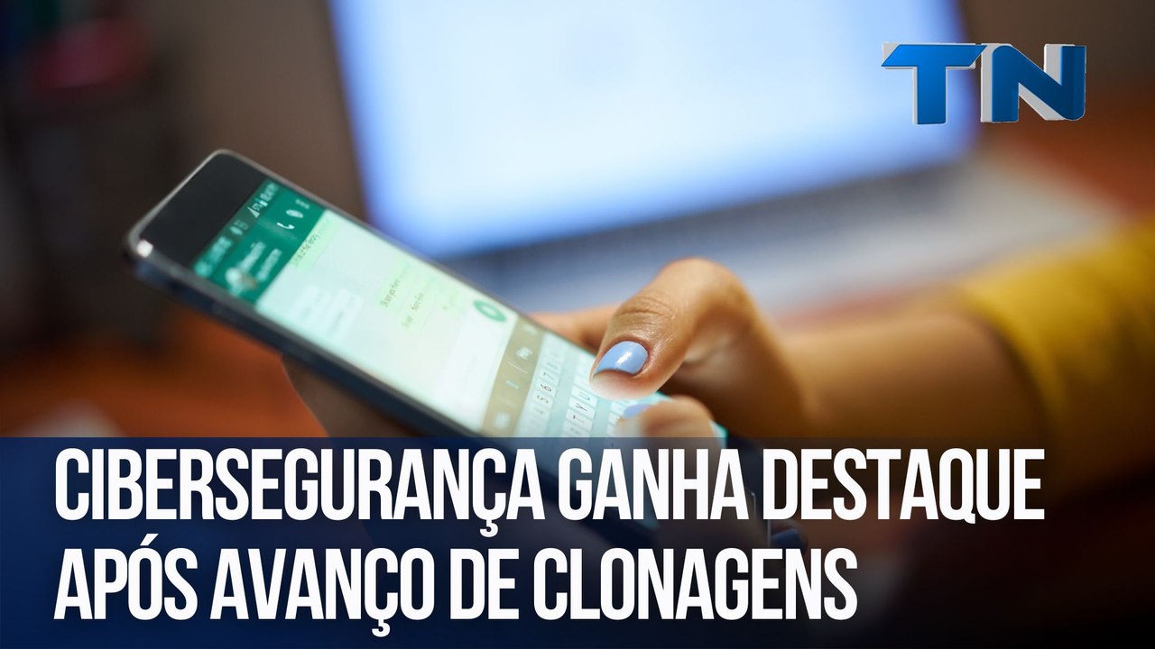 Mundo Digital | Cibersegurança ganha destaque após avanço de clonagens