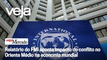 Relatório do FMI aponta impacto do conflito no Oriente Médio na economia mundial