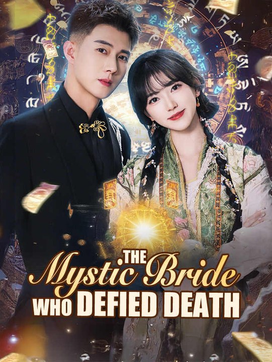 The Mystic Bride Who Defied Death | Full Series | Short Drama English