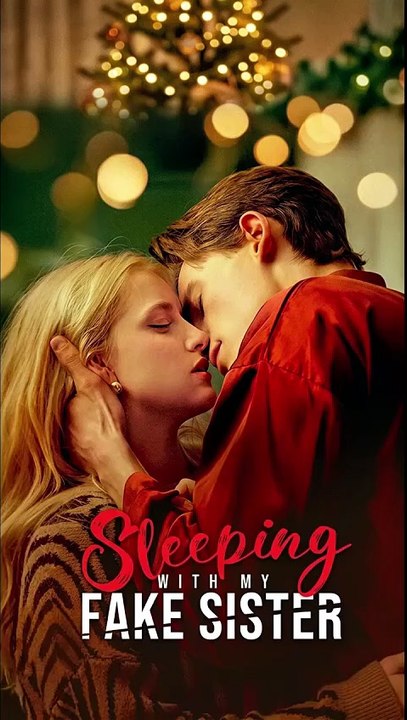 Sleeping With My Fake Sister New