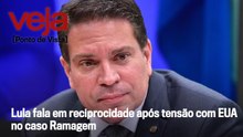 Lula fala em reciprocidade após tensão com EUA no caso Ramagem | Ponto de Vista