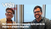 Nei Lopes revisita o passado após perda da esposa e prepara biografia | VEJA Gente