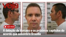 AO VIVO: A delação de Vorcaro e os próximos capítulos do acordo que assombra Brasília