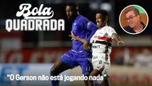 O que aconteceu com o futebol do Gerson no Cruzeiro?  | Bola Quadrada