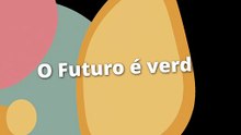 O futuro é verde