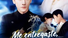 Me entregaste, pero me casé mejor | Serie Completa | Short Drama Español