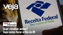 Quer receber antes? Veja como furar a fila do IR