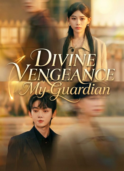 Divine Vengeance: My Guardian | Full 70 Eps SD Drama 2026