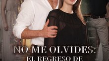 No me olvides: El regreso de Omega | Serie Completa (60 eps) HD