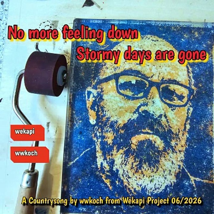 No more feeling down - Stormy days are gone