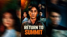 Return to Summit | Drama Movie | English Sub | Full Movie Drama #ReelTwistDrama