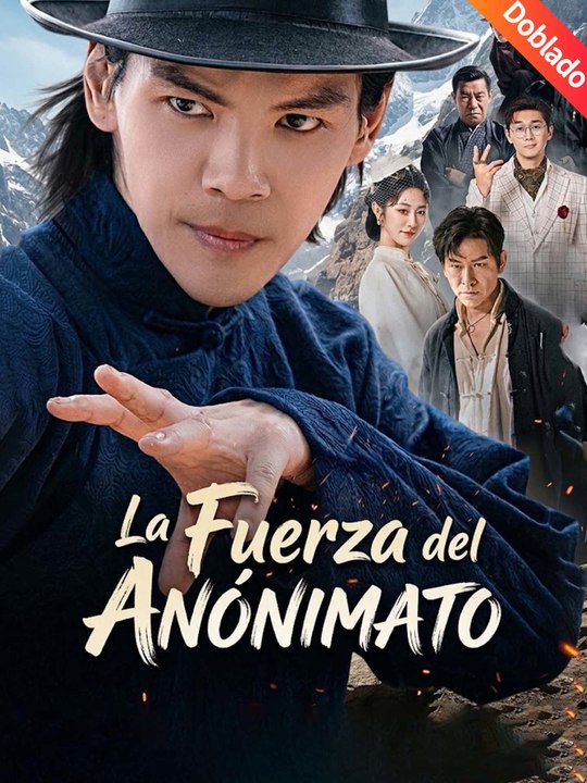 [Doblado]La Fuerza del Anonimato | Serie Completa (60 eps) HD