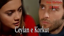 Ceylan e Korkut