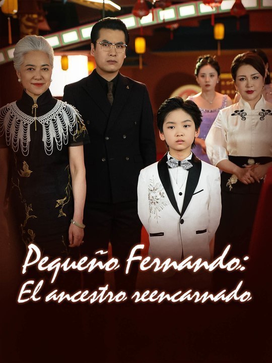 [COMPLETA]🔥👶Pequeño Fernando: El ancestro reencarnado - Completo En Español | Drama Doblado Completo 2026