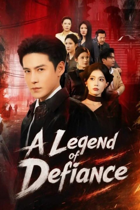 A Legend Of Defiance - Chinese Drama - Full HD | Full Short Drama | English Sub 2026