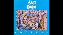 1997.05.11 - East Of Eden - Kalipse [FULL ALBUM]