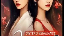 Sister's Vengeance: Justice Served