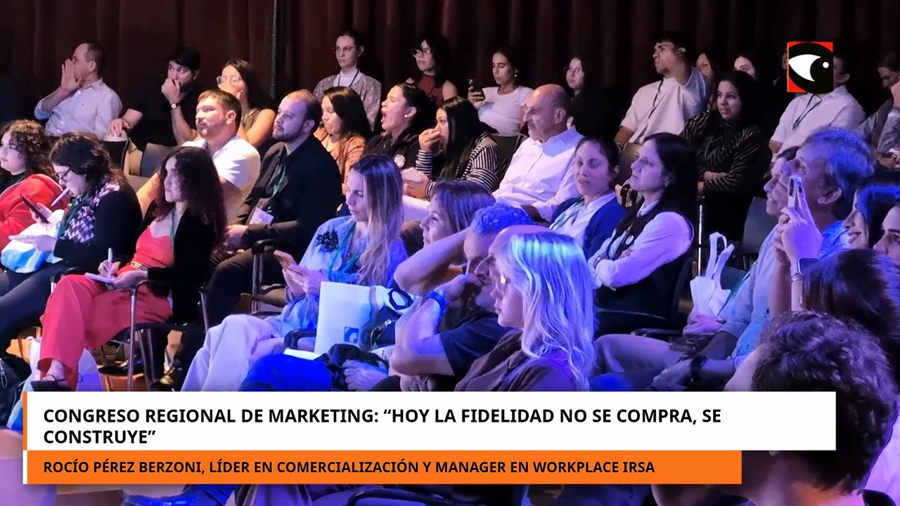 Rocio Perez Berzoni disertó sobre la Fidelización en el Congreso Regional de Marketing