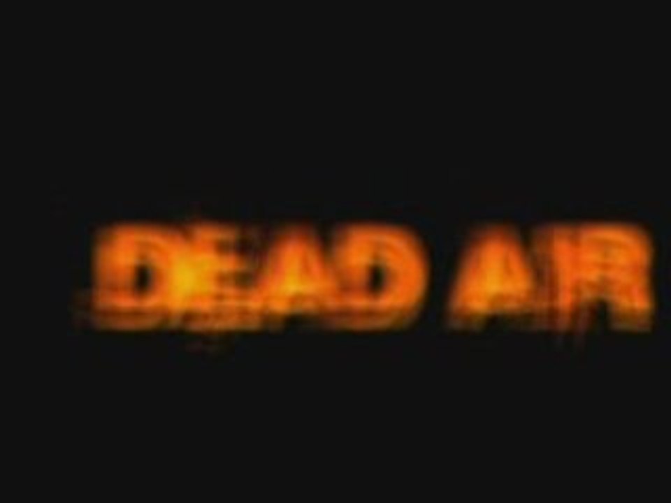 Dead Air - Trailer