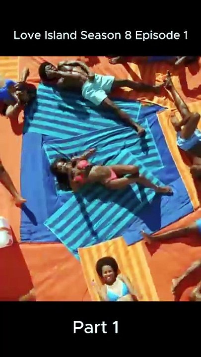 Love Island Season 8 Episode 1- Part 1 ✅ FULL [Eng Sub] [Full Movie]